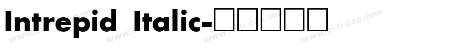 Intrepid Italic字体转换